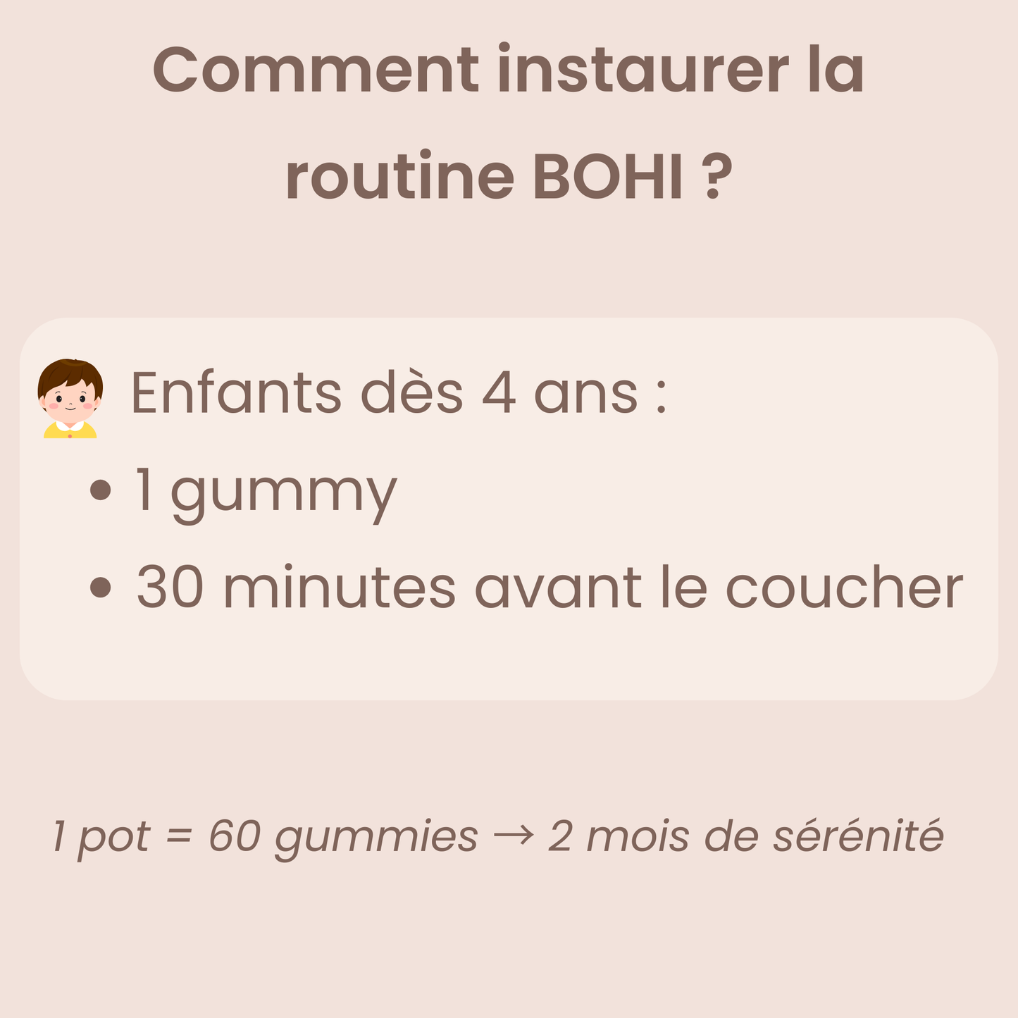 BOHI – Gummies Calme & Sommeil – Routine du soir pour enfants